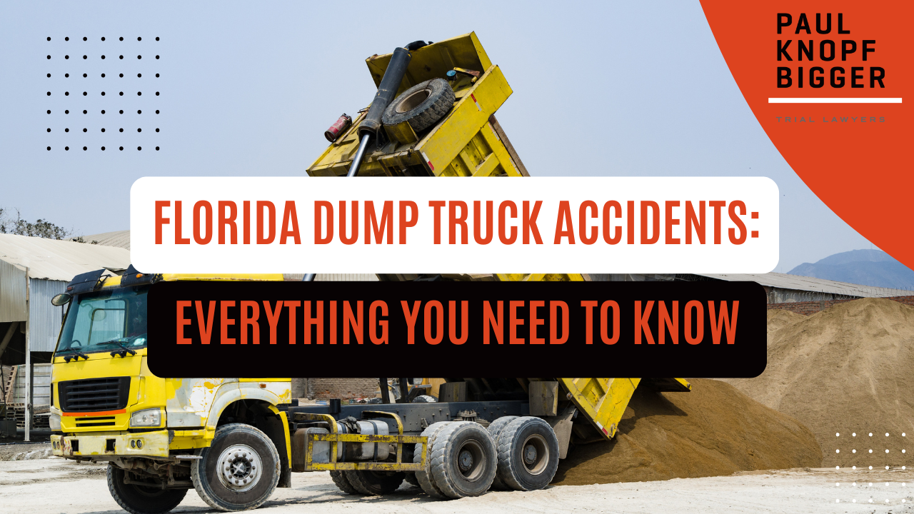 The Florida dump truck attorneys at Paul | Knopf | Bigger want you to understand your rights if you've been injured as a result of a dump truck accident.