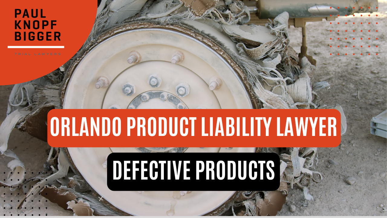 Contact an Orlando Product Liability Lawyer Today