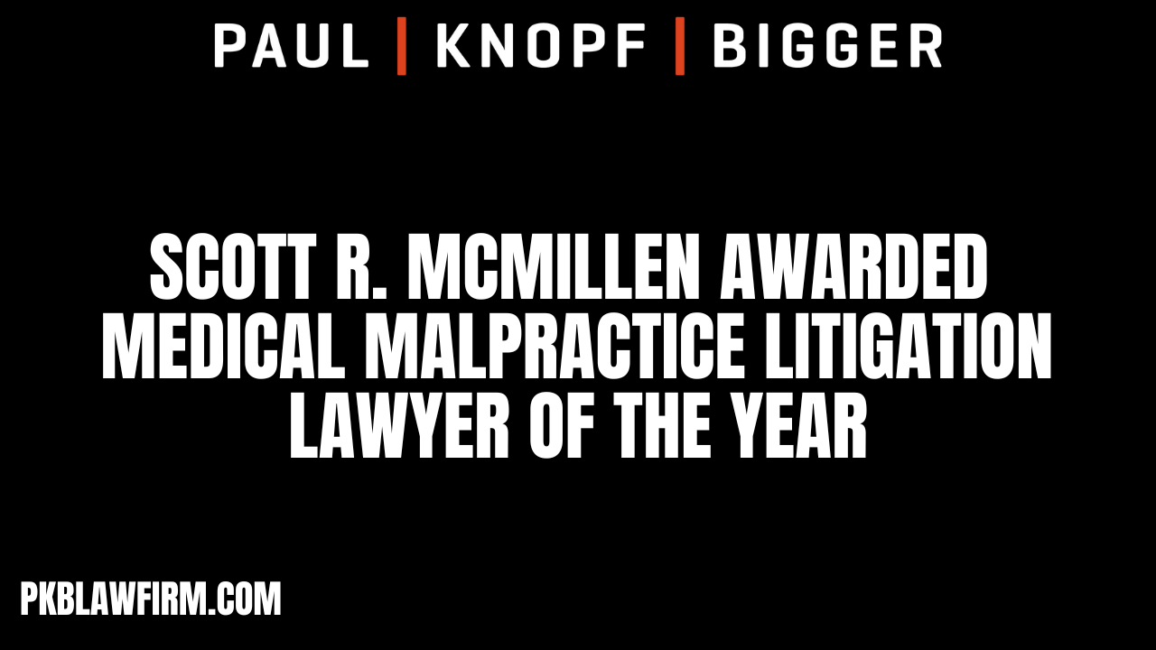 Orlando Attorney, Scott R. McMillen, has been awarded Best Lawyers’ Lawyer of the Year for Medical Malpractice Litigation - Plaintiffs -  in Orlando for 2025.  This is the second time that Scott has been awarded this distinction, having won previously in 2022.  