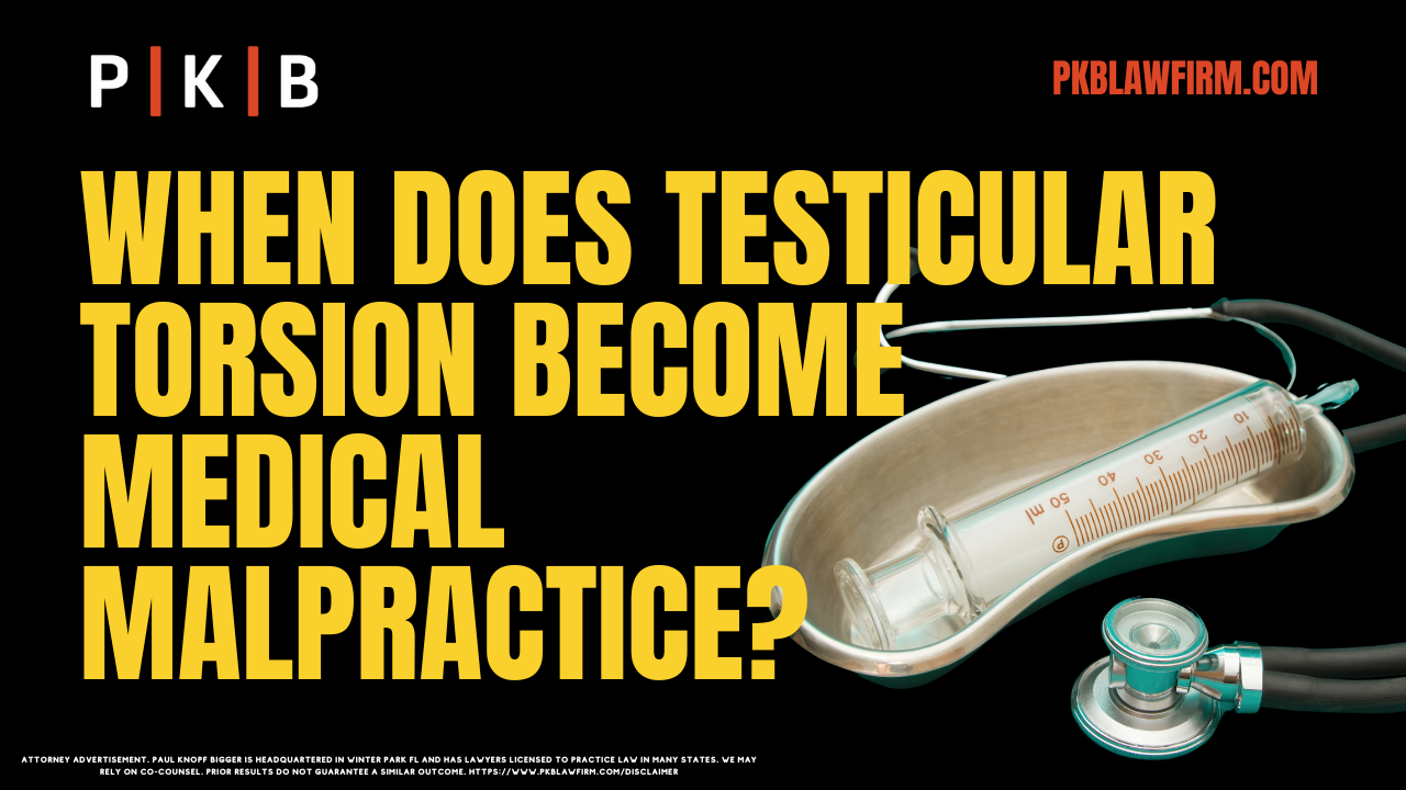 Testicular torsion is an emergency medical condition with severe and often irreversible consequences if not treated promptly. While certain cases of testicular torsion may be unavoidable, medical negligence sometimes plays a role. If you or a loved one has suffered from medical malpractice related to testicular torsion, a Tampa testicular torsion medical malpractice attorney can be essential to securing justice. At Paul | Knopf | Bigger, our attorneys specialize in holding negligent healthcare providers accountable and obtaining compensation for our clients.