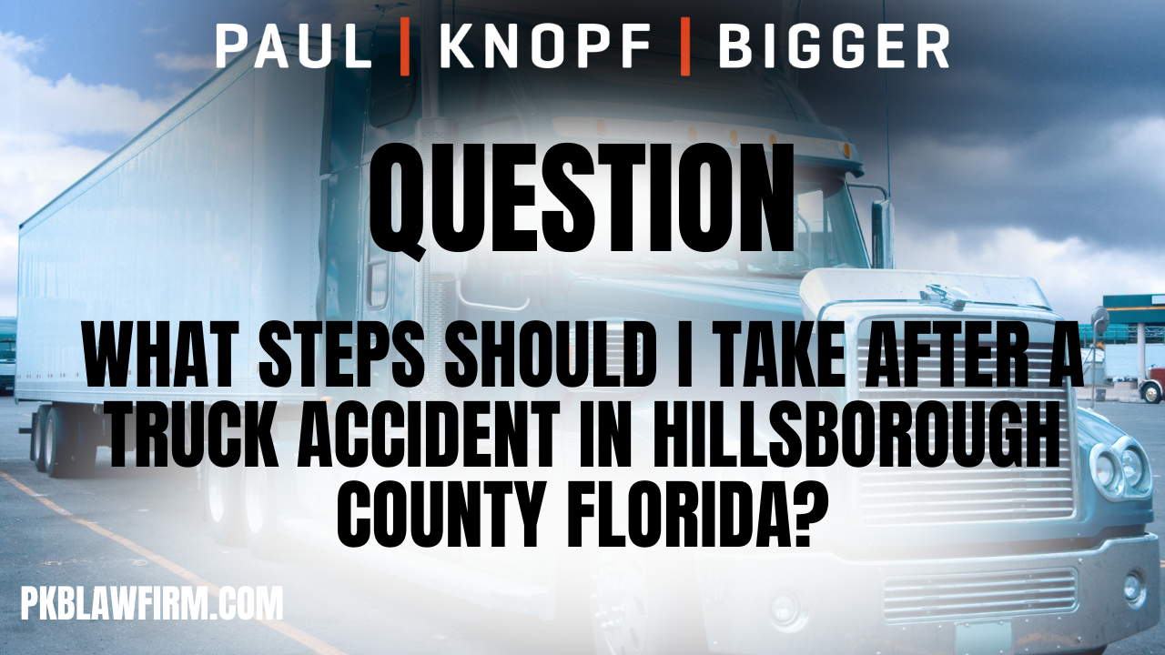 If you or a loved one has been involved in a truck accident, obtaining the services of an experienced Hillsborough County truck accident attorney from Paul | Knopf | Bigger is essential to securing fair compensation. Truck accident cases can be complicated due to the involvement of multiple parties, strict insurance requirements, and the severity of potential injuries or fatalities.