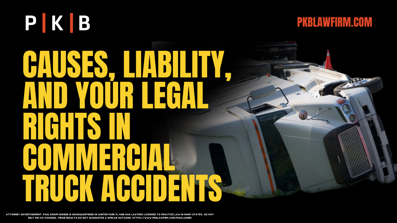 Commercial truck accidents in Orlando present unique challenges for victims and their families. These accidents often involve larger vehicles, more severe damages, and complex legal issues compared to standard car accidents. With Orlando’s busy highways and the region's status as a logistical hub, understanding your rights and the legal landscape surrounding commercial truck accidents is crucial. The commercial truck attorneys at Paul | Knopf | Bigger can yelp you understand those rights and what your next steps are.