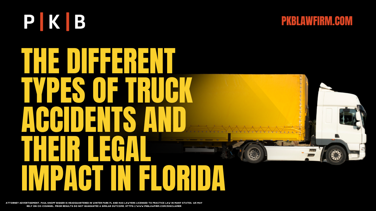 Truck accidents are among the most devastating and complex types of motor vehicle accidents on Florida’s roads. Understanding the types of truck accidents is crucial for victims seeking justice and compensation. At Paul | Knopf | Bigger, we specialize in holding negligent parties accountable and ensuring victims receive the compensation they deserve. If you or a loved one has been involved in a truck accident, complete our free case evaluation form or call us today at (800) 434-4327 for immediate assistance.